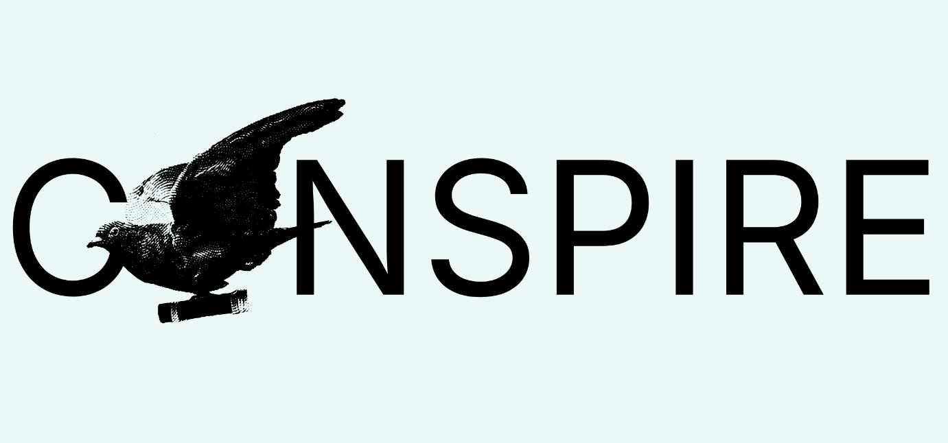 The CONSPIRE logo, a pigeon slightly tilted downwards. The pigeon is the "O" in the word "CONSPIRE"